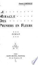 Le miracle des pruniers en fleurs