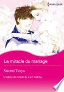 LE MIRACLE DU MARIAGE