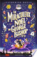 Le miraculeux Noël de George Bishop