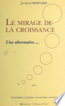 Le mirage de la croissance : une alternative