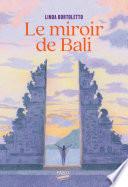 Le miroir de Bali
