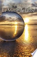 Le Miroir de l'aube