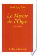 Le miroir de l'ogre