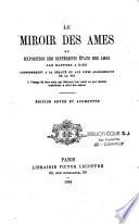 Le miroir des âmes, ou exposition des différens états des âmes par rapport à Dieu, ...