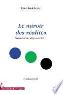 Le Miroir Des Realites, Passivite Ou Degressivite