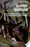 Le miroir identitaire