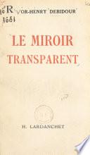 Le miroir transparent