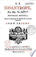 Le Misantrope, par Mr. V. E... .Nouvelle édition revue et augmentée de plusieurs discours importans