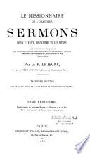 Le Missionnaire de l'Oratoire ou sermons pour l'Avent, le carême et les fêtes...