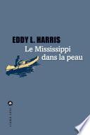 Le Mississippi dans la peau