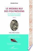 Le Moana Nui des Polynésiens