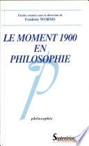 Le Moment 1900 en philosophie