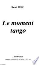 Le moment tango