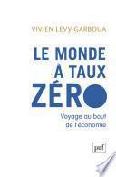 Le monde à taux zéro