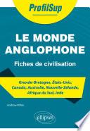 Le monde anglophone - Fiches de civilisation