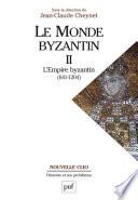 Le monde byzantin. Tome 2