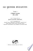 Le monde byzantin. Tome 2