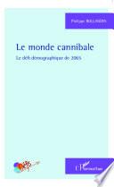 Le monde cannibale