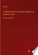 Le Monde comme il va, vision de Babouc; Et, Jeannot et Colin