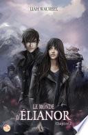 Le Monde d'Elianor - Chapitre 2