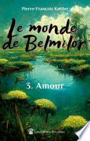 Le monde de Belmilor