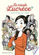 Le monde de Lucrèce (Tome 1)