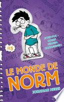 Le Monde de Norm - Tome 5 - Attention : bonne humeur contagieuse !