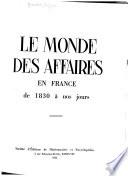 Le monde des affaires en France de 1830 à nos jours