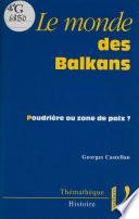 Le monde des Balkans