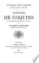 Le monde des coquins ...: ptie. Variétés de coquins