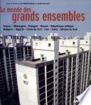Le monde des grands ensembles