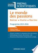 Le monde des passions - Balzac - Hume - Racine