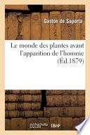 Le monde des plantes avant l'apparition de l'homme
