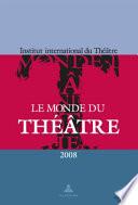 Le monde du théâtre
