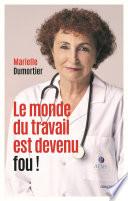 Le monde du travail est devenu fou