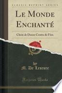 Le Monde Enchanté