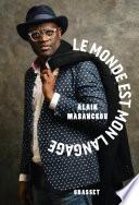 Le monde est mon langage