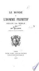 Le monde et l'homme primitif selon la Bible