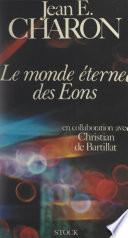 Le monde éternel des Éons