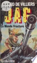 Le monde fracturé