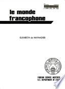 Le monde francophone