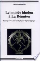 Le monde hindou à la Réunion