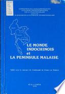 Le monde indochinois et la péninsule malaise