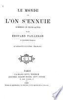 Le monde où l'on sénnuie