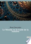 Le Monde ou le traité de la lumière