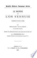 Le monde, our L'on S'ennuie