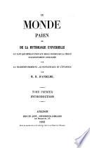 Le monde païen ou de la mythologie universelle en tant que dépravation aux mille formes...