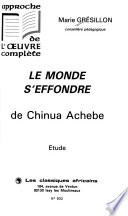 Le monde s'effondre de Chinua Achebe