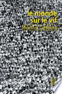 Le Monde sur le vif