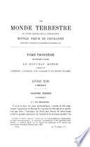 Le monde terrestre au point actuel de la civilisation
